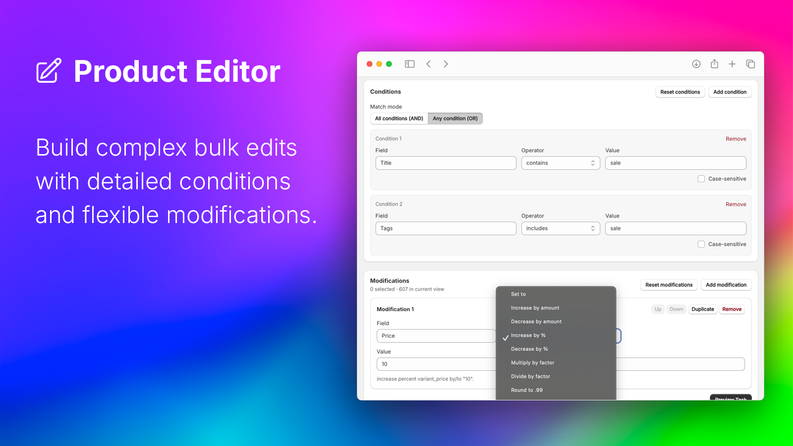 Product Editor — Build complex bulk edits with detailed conditions